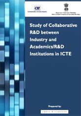 Study of Collaborative R&D between Industry and Academics/R&D Institutions in ICTE Manufacturing Sector